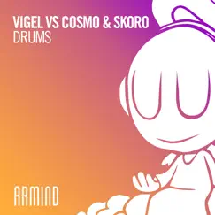 Drums - Single by Vigel & Cosmo & Skoro album reviews, ratings, credits