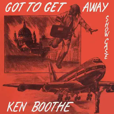 Got To Get Away Showcase - Ken Boothe