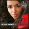 Elegant Lounge 5 - 25 Lazy Grooves, 2011