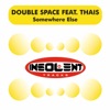 Somewhere Else (feat. Thais) - Single, 2002