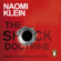 Naomi Klein - The Shock Doctrine