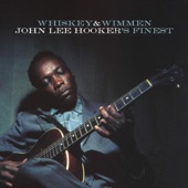 Whiskey & Wimmen: John Lee Hooker's Finest artwork