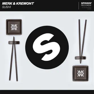 Sushi (Extended Mix) by Merk & Kremont song reviws