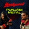 Punjabi Metal - Bloodywood lyrics