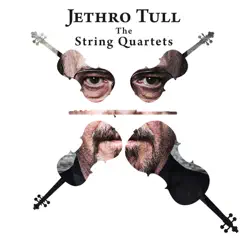 Jethro Tull - The String Quartets - Jethro Tull