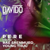 Pere (feat. Rae Sremmurd & Young Thug) artwork