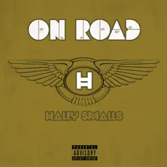 On Road - Single by Haley Smalls album reviews, ratings, credits