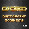 DJ Cargo Discography 2006-2016