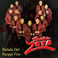 Balada del Parque Frío - Single - Banda Zeta