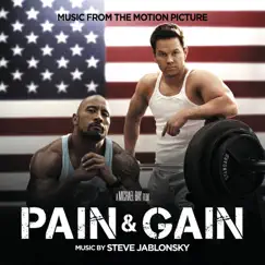 Pain & Gain (Music From the Motion Picture) by Steve Jablonsky album reviews, ratings, credits