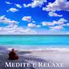 Medite e Relaxe: Música Calma e Suave para Yoga, Relaxamento, Espiritual Harmonia e Mente, Limpeza Corporal album lyrics, reviews, download