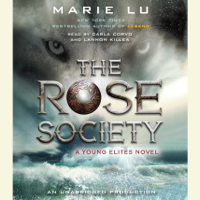 Marie Lu - The Rose Society (Unabridged) artwork