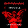 Offaiah - Trouble