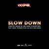 Slow Down (feat. Boef, Ronnie Flex, Ali B & I Am Aisha) - Single artwork