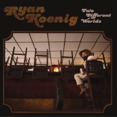 Ryan Koenig - Am I Still in Your Heart (Or Am I Just in Your Way)