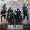 Maldades (feat. Migrantes) - Single album lyrics, reviews, download