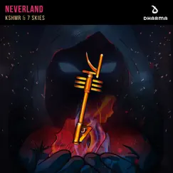Neverland - Single by KSHMR & 7 Skies album reviews, ratings, credits