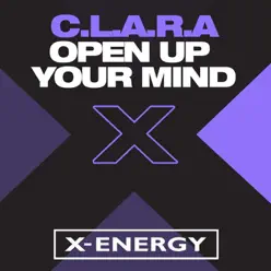 Open Up Your Mind - EP - Clara Open Up Your Mind - EP - Clara