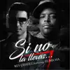 Stream & download Si No La Llevas (feat. El Micha) - Single