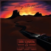 Dirk Schwenk - Along the Road She Comes