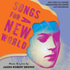 Jason Robert Brown - Songs for a New World (New York City Center 2018 Encores! Off-Center Cast Recording)  artwork