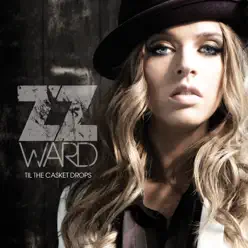 Til the Casket Drops - Zz Ward