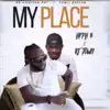 Stream & download My Place (feat. DJ Towii) - Single