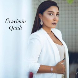Gunay Ibrahimli - Ureyimin Qatili