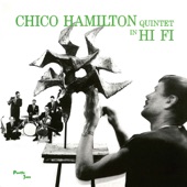 Chico Hamilton Quintet In Hi-Fi artwork