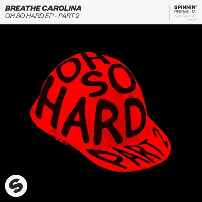 Oh So Hard Part 2 - EP - Breathe Carolina