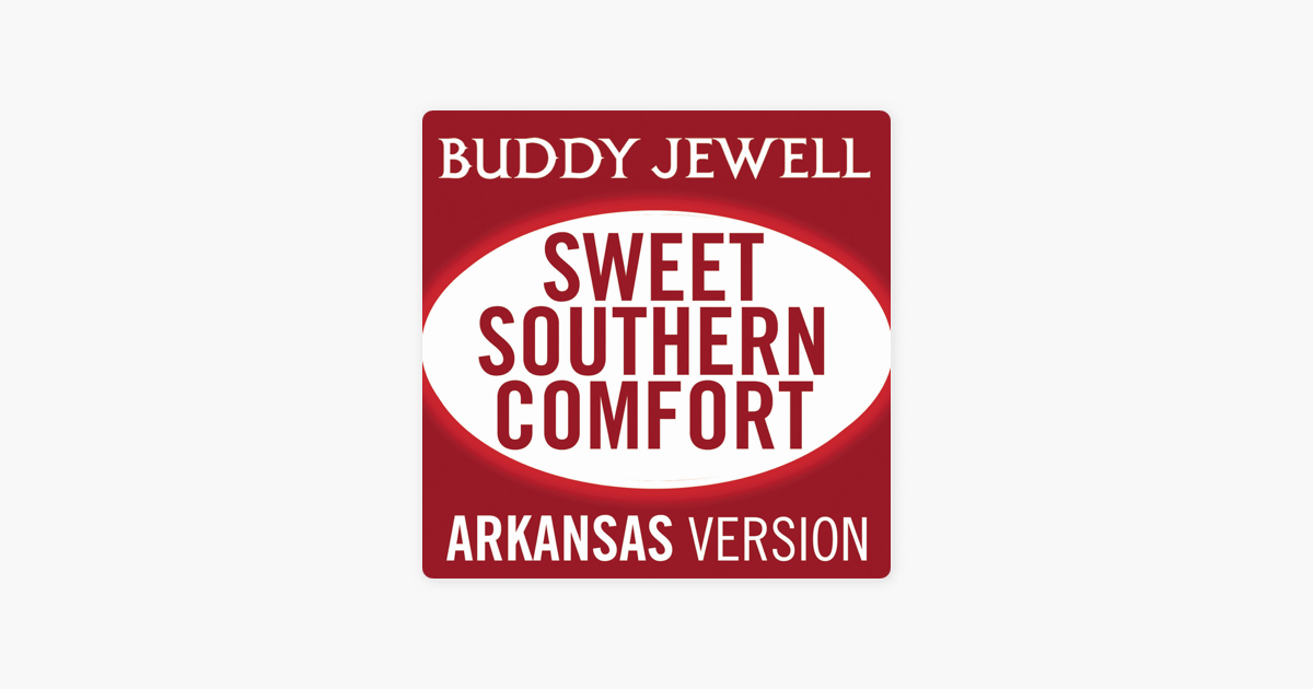 Sweet Southern Comfort Single By Buddy Jewell On Apple Music