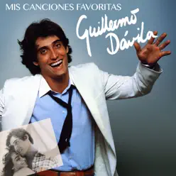 Mis Canciones Favoritas - Guillermo Davila
