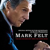 Mark Felt: The Man Who Brought Down the White House (Original Motion Picture Soundtrack) artwork