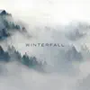 Winterfall - Single album lyrics, reviews, download