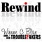 Rewind - Wynne C Blue and her Troublefakers lyrics