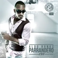 Parrandero - Aldo Ranks