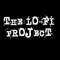 Lo-Down - The Lo-Fi Project lyrics