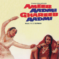 Various Artists - Ameer Aadmi Ghareeb Aadmi (Original Soundtrack) artwork