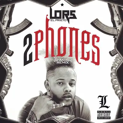2 Phones (Spanish Remix) - Single - Lors