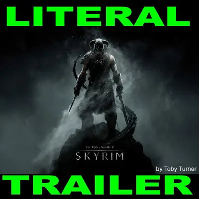 Literal Skyrim Trailer - Single - Toby Turner