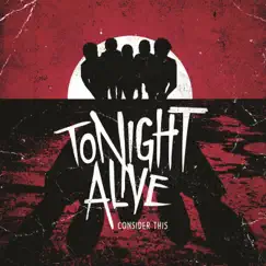 Consider This - EP by Tonight Alive album reviews, ratings, credits