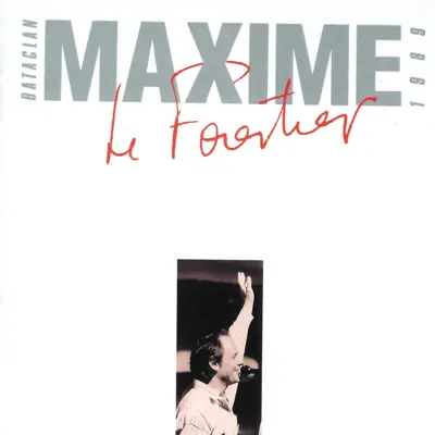 Bataclan 89 (Live) - Maxime Le Forestier