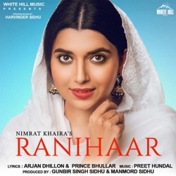 Nimrat Khaira - Ranihaar