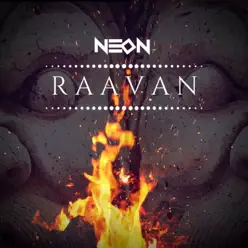 Raavan - Single - Neón Raavan - Single - Neón
