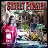 Street Pirates album lyrics, reviews, download