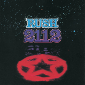 2112 (2012 Remaster) - Rush