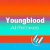 Youngblood - Single album lyrics, reviews, download