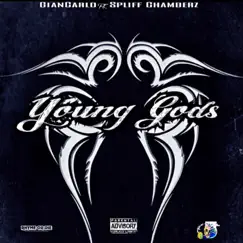 Young Gods (feat. Spliff Chamberz) - Single by Giancarlo album reviews, ratings, credits