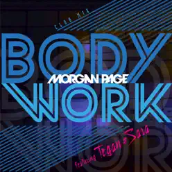 Body Work (feat. Tegan and Sara) [Club Mix] - Single - Morgan Page