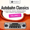 Autobahn Classics, Vol. 3 (Classical Music Remastered for a Noisy Environment), 2014